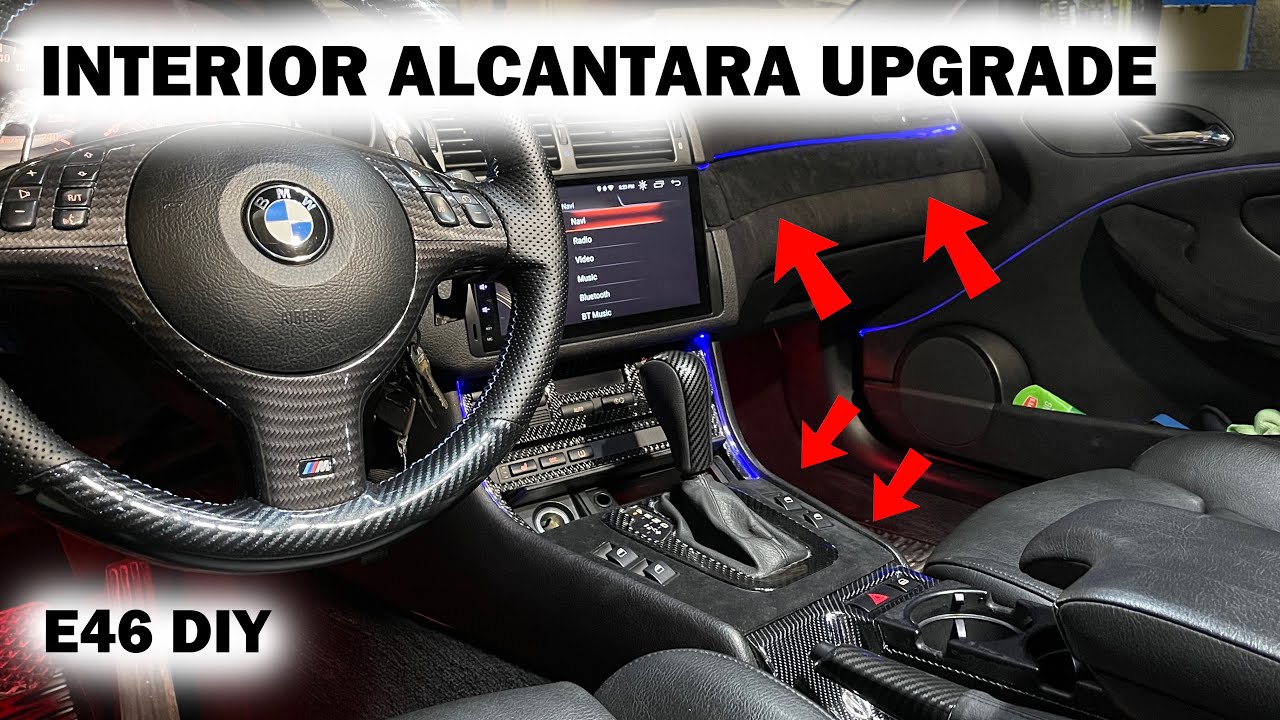 $20 E46 INTERIOR TRIM UPGRADE/REPLACEMENT | FULL BMW INTERIOR TRANSFORMATION