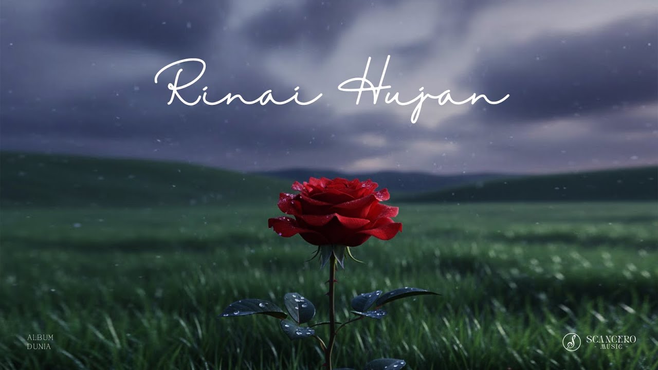 Rinai Hujan (Official Lyric Video) | Scancero Music