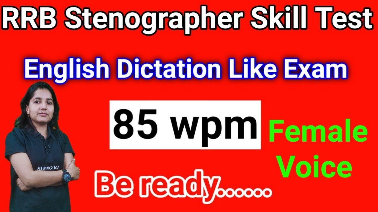 RRB Stenographer English Dictation|| RRB Stenographer Skill Test|| RRB Stenographer Skill Test Date