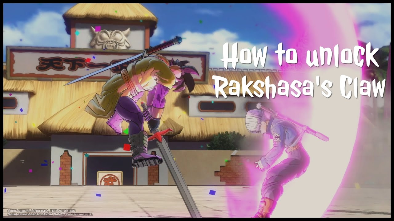 DRAGON BALL XENOVERSE 2 How to unlock Rakshasa's Claw