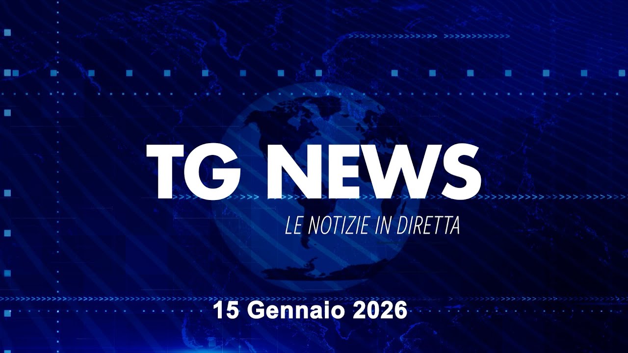 TG NEWS DEL 15 GENNAIO 2026