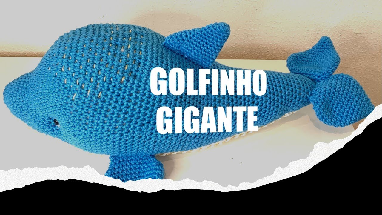 GOLFINHO GIGANTE DE CROCHÊ: faz muito sucesso!