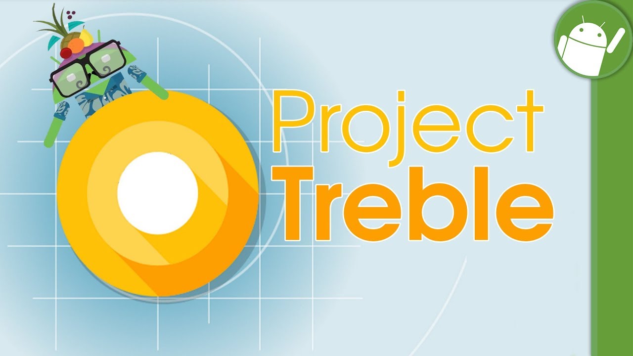 O co chodzi z Project Treble?