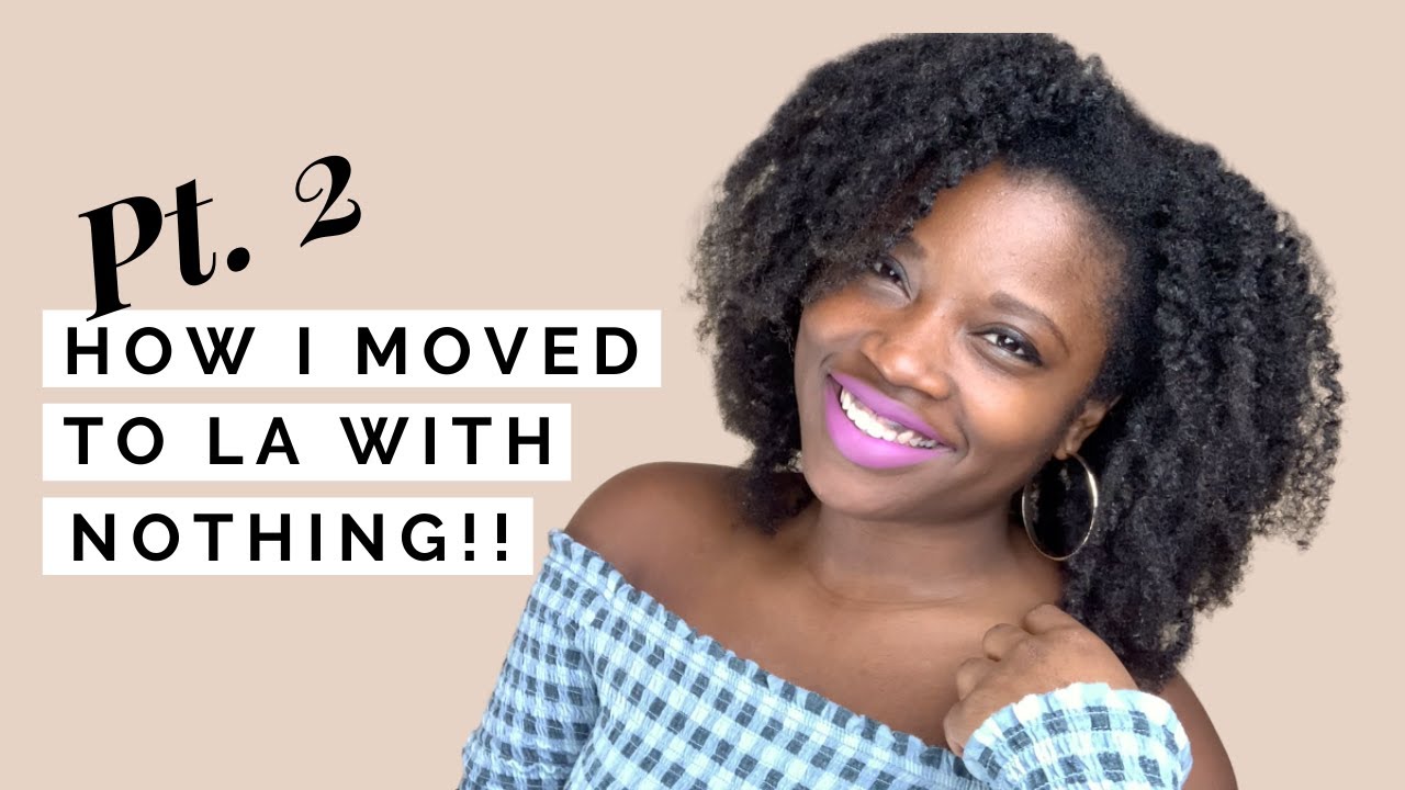 How I moved to Los Angeles w/ NO money, NO job | TESTIMONY | PT 2