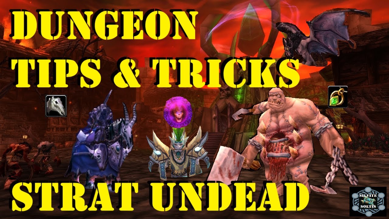 Stratholme Undead Tips & Tricks