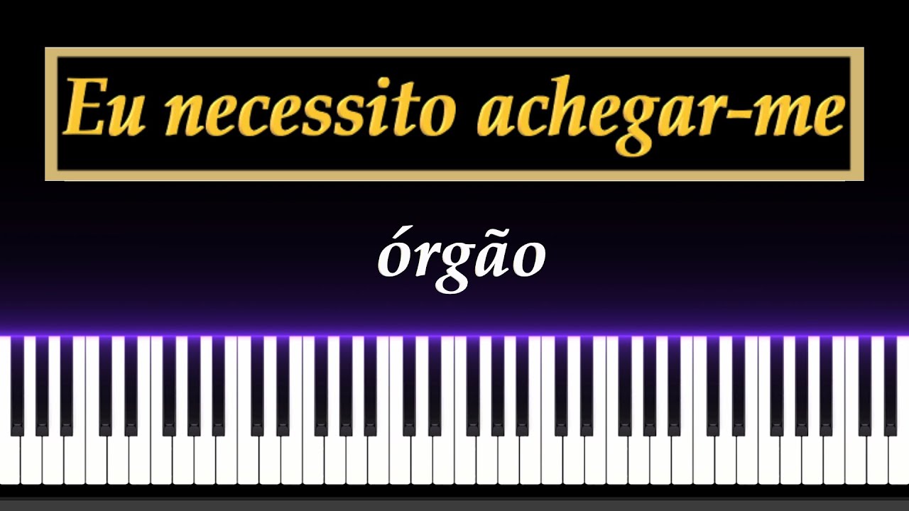 CCB No.177 - Eu necessito achegar-me - Órgão