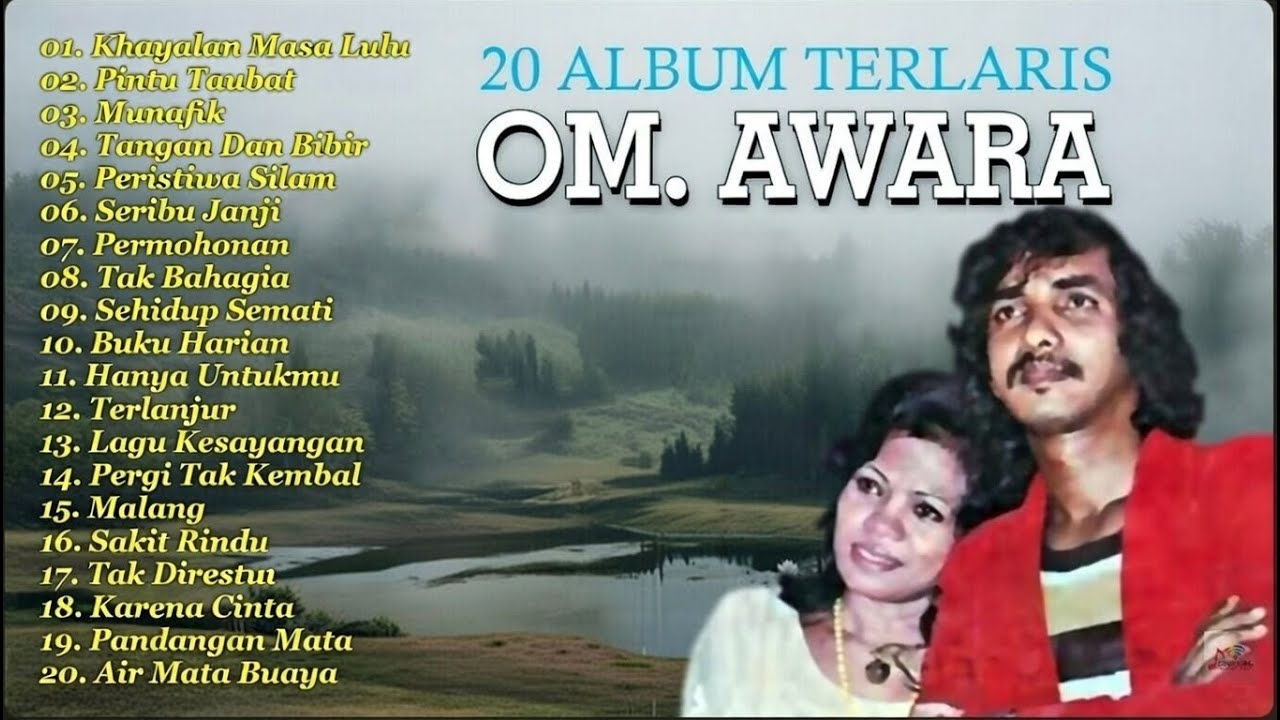 Top 20 Hits Om Awara Full Album DUET SEJOLI IDA LAILA FT. S. ACHMADI