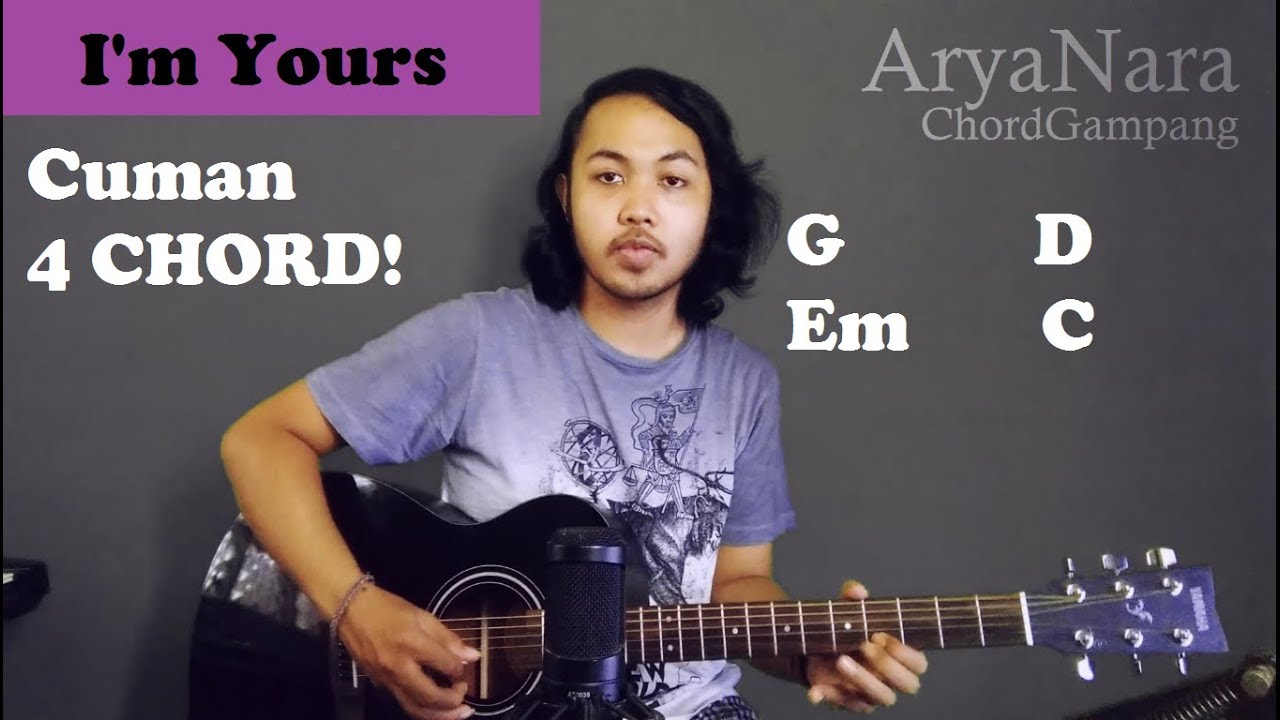 Chord Gampang (I'm Yours - Jason Mraz) by Arya Nara (Tutorial Gitar) Untuk Pemula