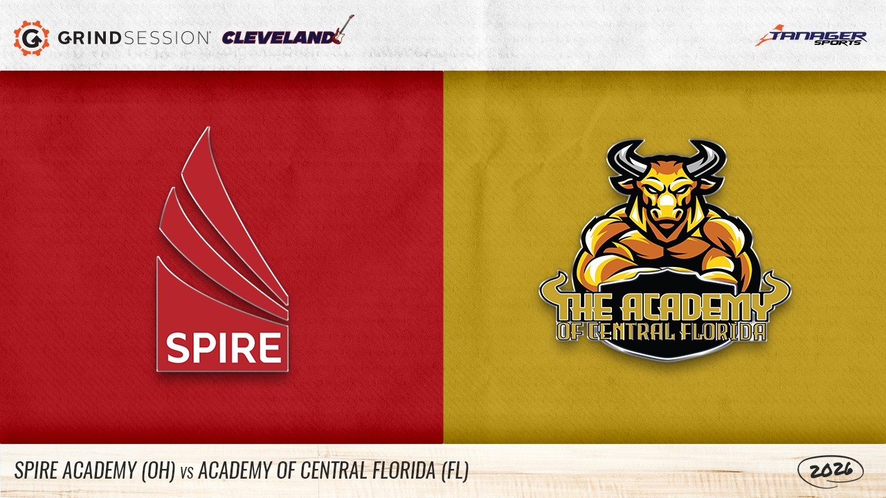 2026 Grind Session Cleveland Women's Event:  Academy of Central Florida (FL) vs Spire Academy (OH)