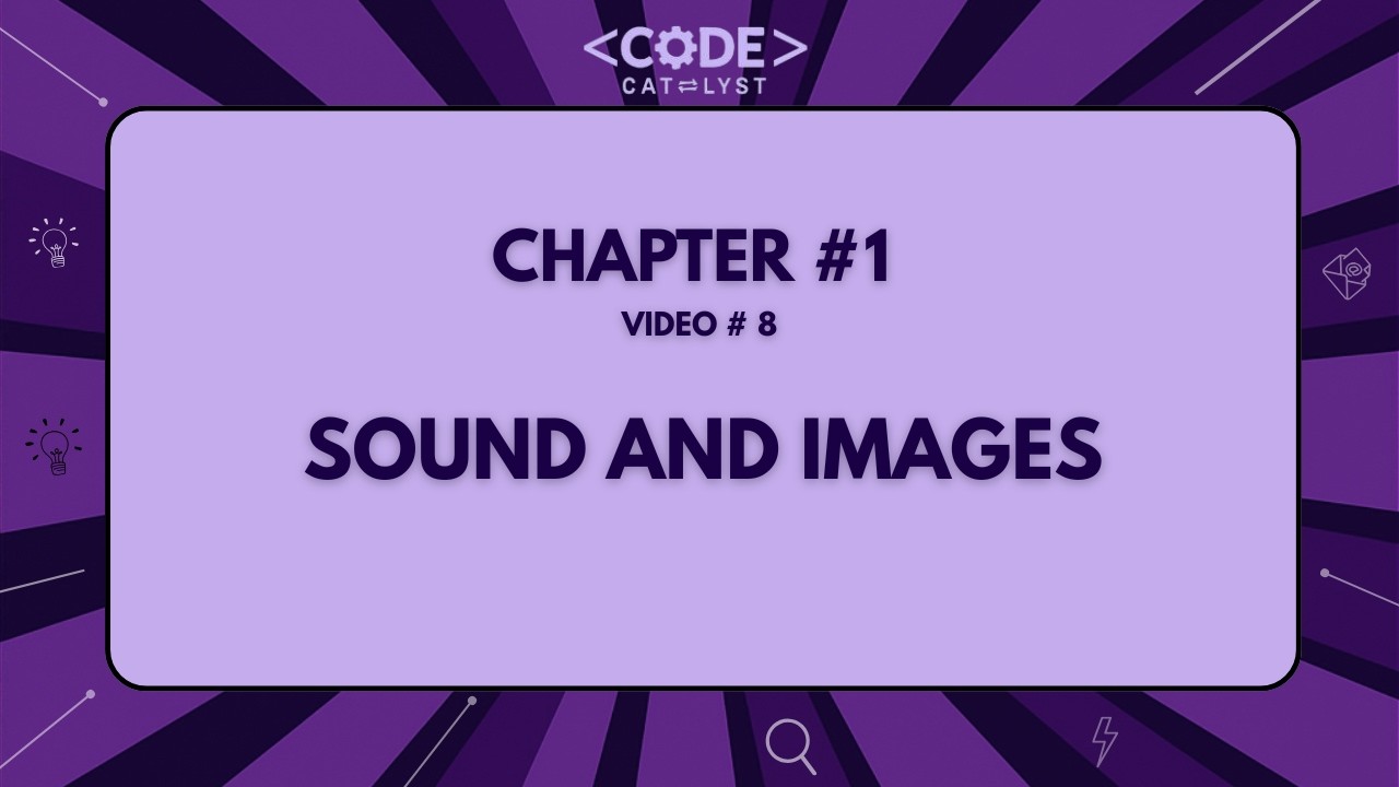 Sounds & Images | Chapter 1 Data Representation - 8 | IGCSE/OL Computer Science