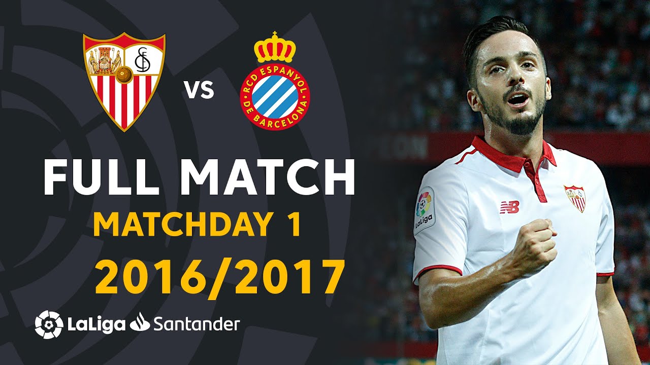 Sevilla FC vs RCD Espanyol (6-4) J01 2016/2017 - FULL MATCH
