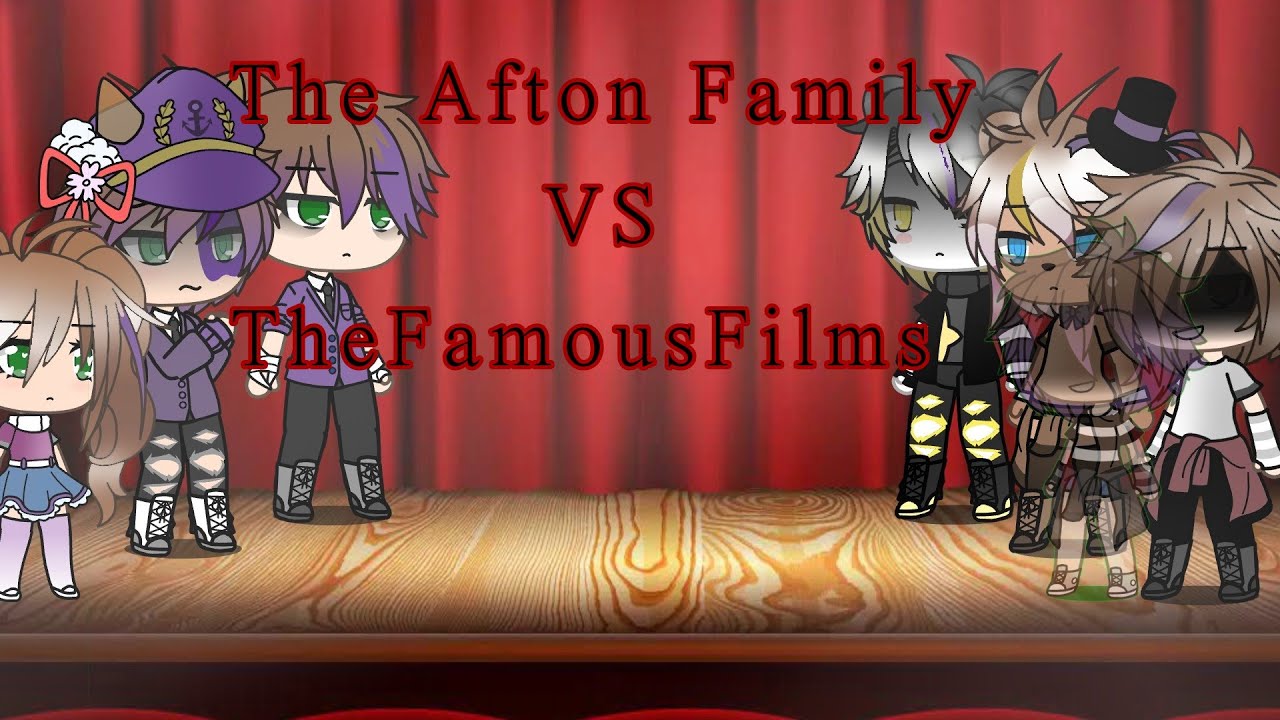 Thefamousfilms Vs The Afton Family|singing battle