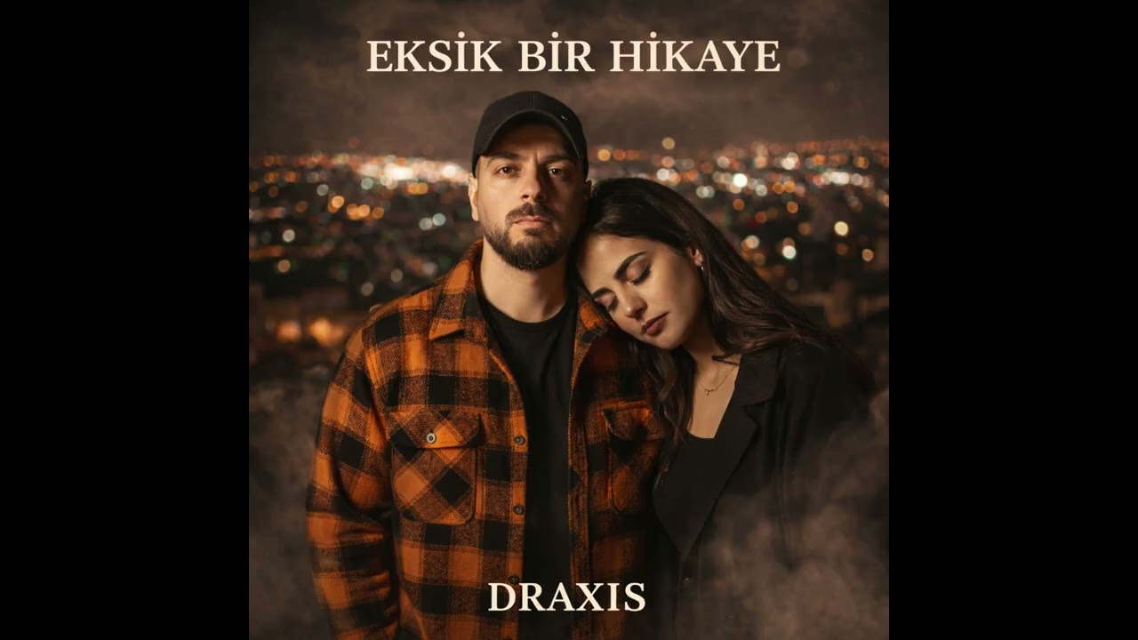 Draxis - EKSİK BİR HİKAYE