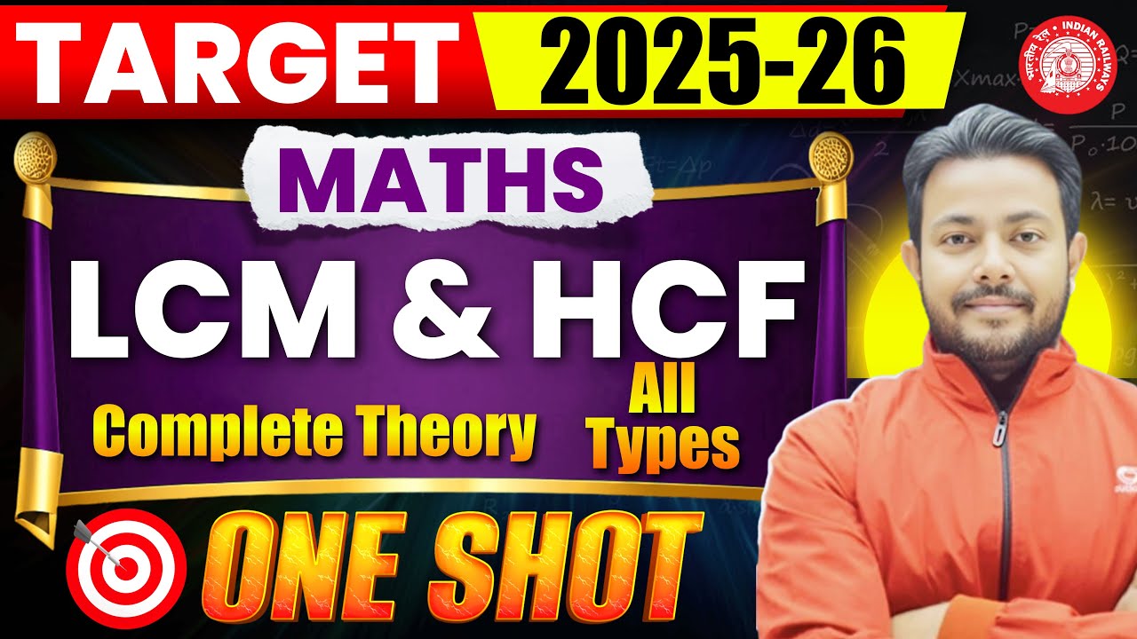 🔥COMPLETE LCM & HCF ||✅FOR ALL EXAMS || ALL TYPES COVERED एक ही VIDEO में || Roshan Mishra sir