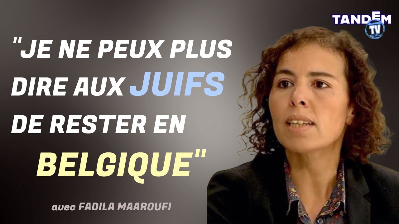 Belgique : antisémitisme impuni et dérive islamiste | Fadila Maaroufi