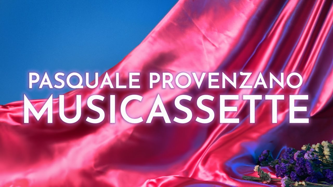 Pasquale Provenzano - Musicassette (Official Video)