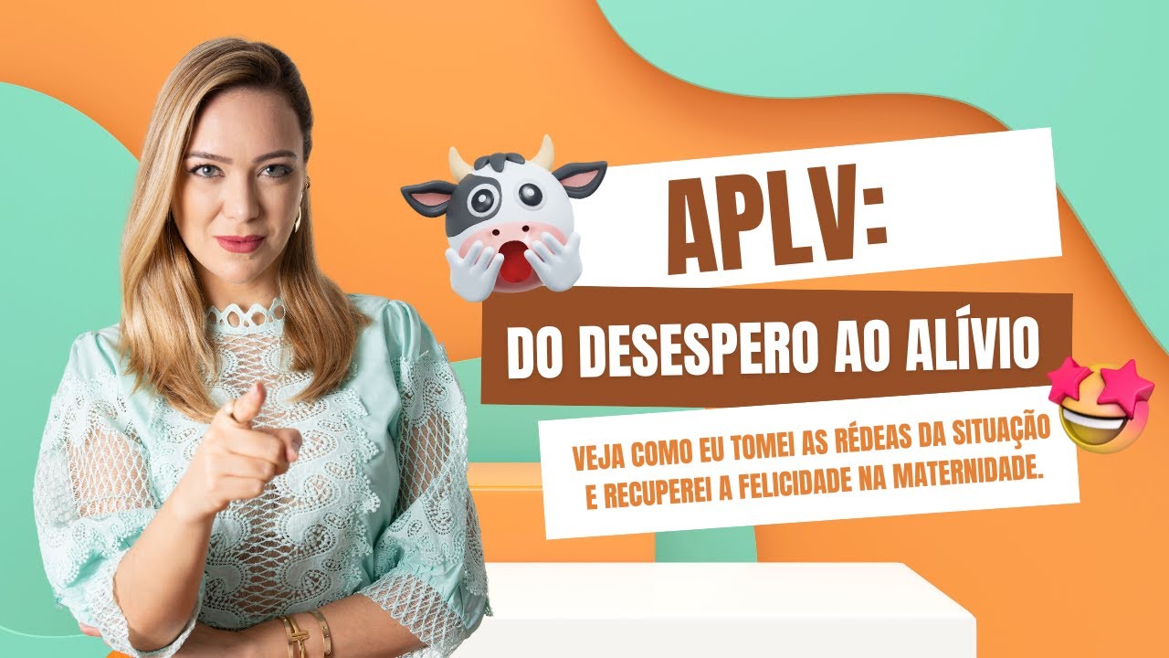 APLV: do Desespero ao Alívio
