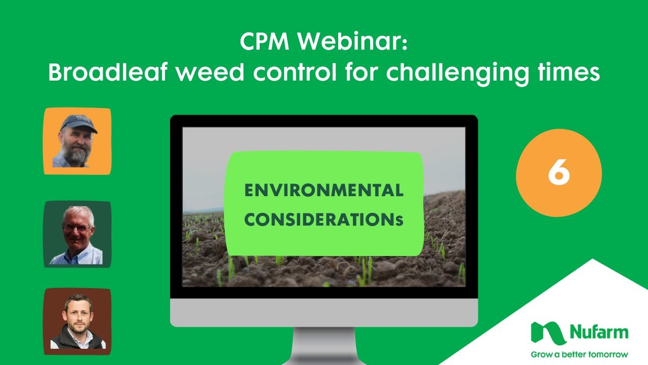CPM Broadleaf Weed Control Webinar Pt 6: Environmental Considerations