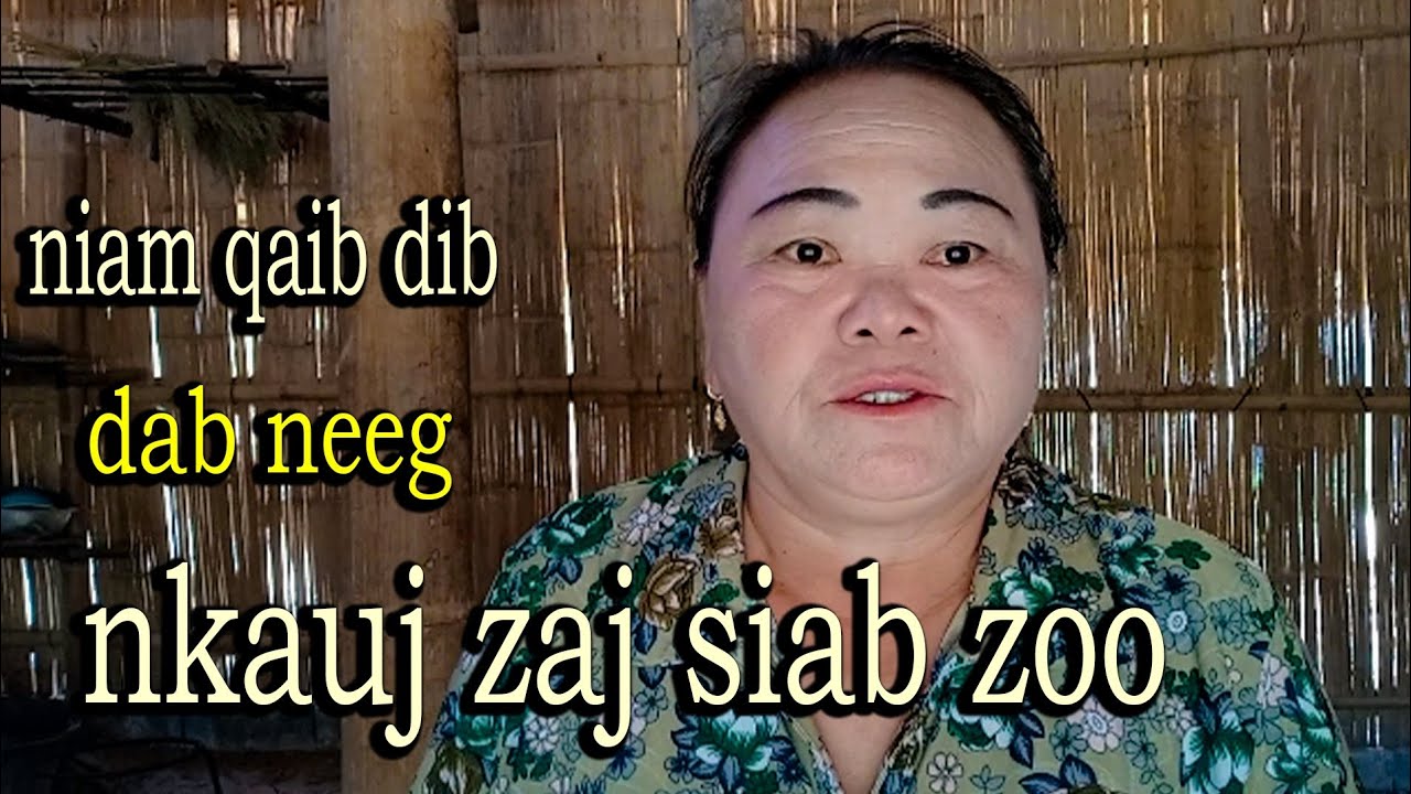 Dab neeg nkauj zaj siab zoo