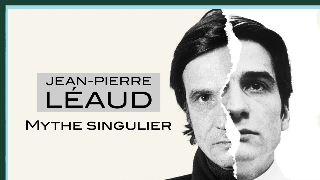 Jean Pierre Léaud, mythe singulier - Culture Prime