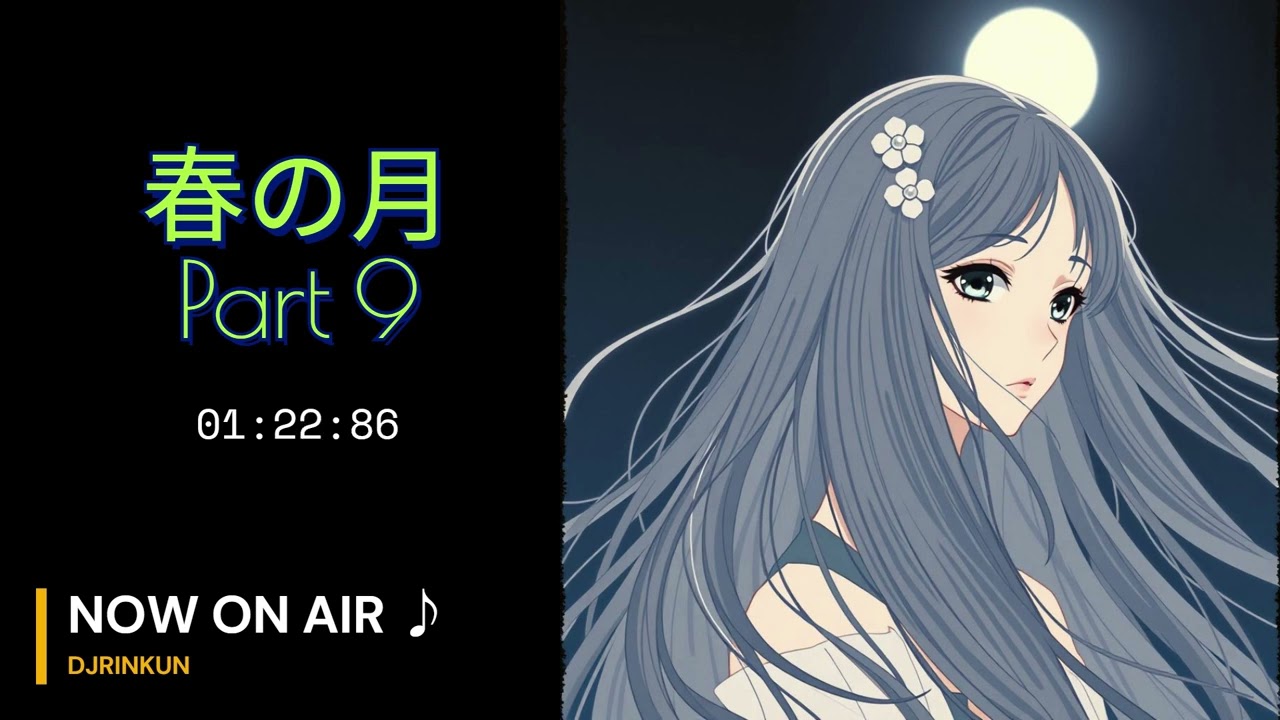 DJRINKUN - 春の月～3月の月～ SONG 62