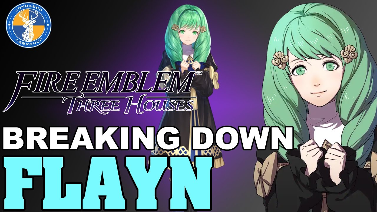 Breaking Down: Flayn - Fire Emblem: Three Houses Unit Analysis