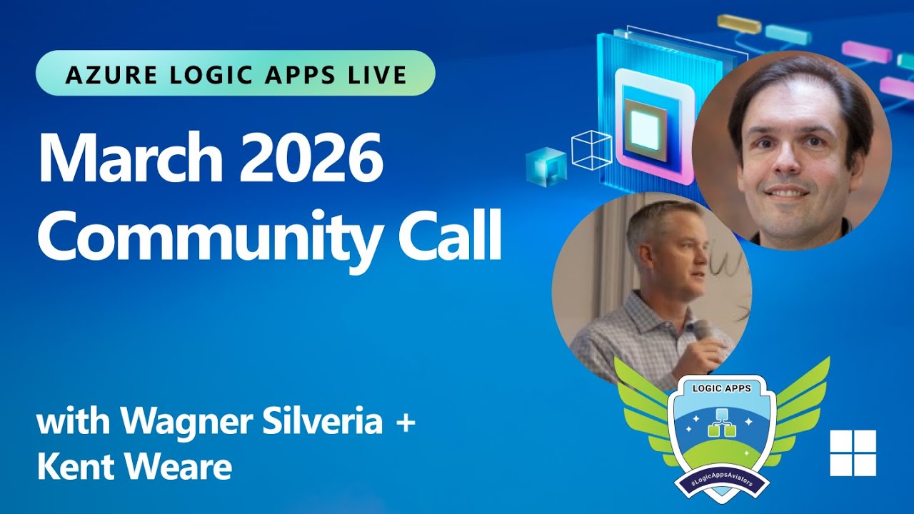 Azure Logic Apps Live - Встреча сообщества в марте 2026 года