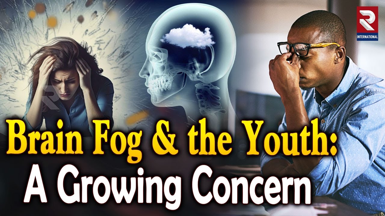 BRAIN FOG: A STRUGGLE YOU CAN'T SEE? | YOUTH |MENTAL HEALTH | GENZ | RTV