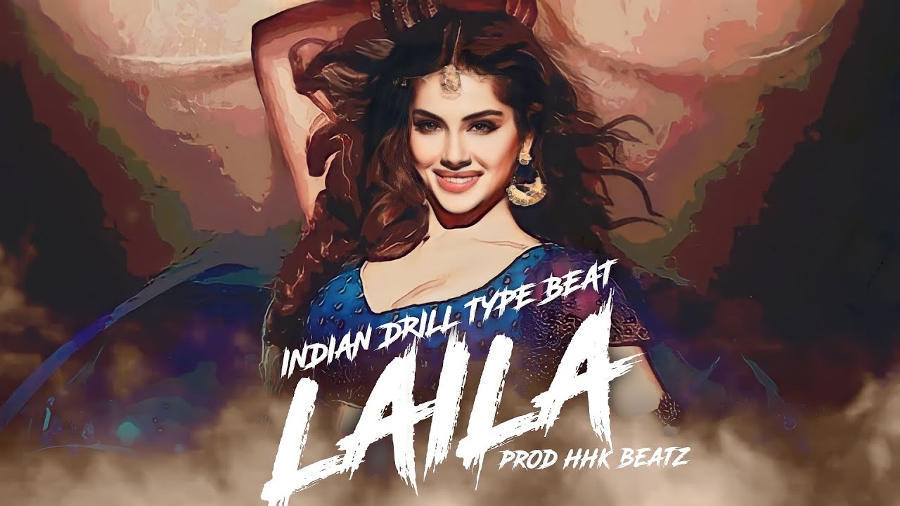 [Free] LAILA - Indian Drill Type Beat | Bollywood Drill Type Beat | MC STAN Type |Prod By HHK BEATZ