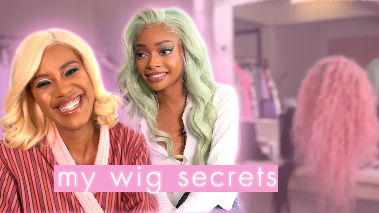 Nyané Lebajoa & Tshepi Vundla spill the tea on their wig collection | Wig Secrets | Cosmopolitan SA