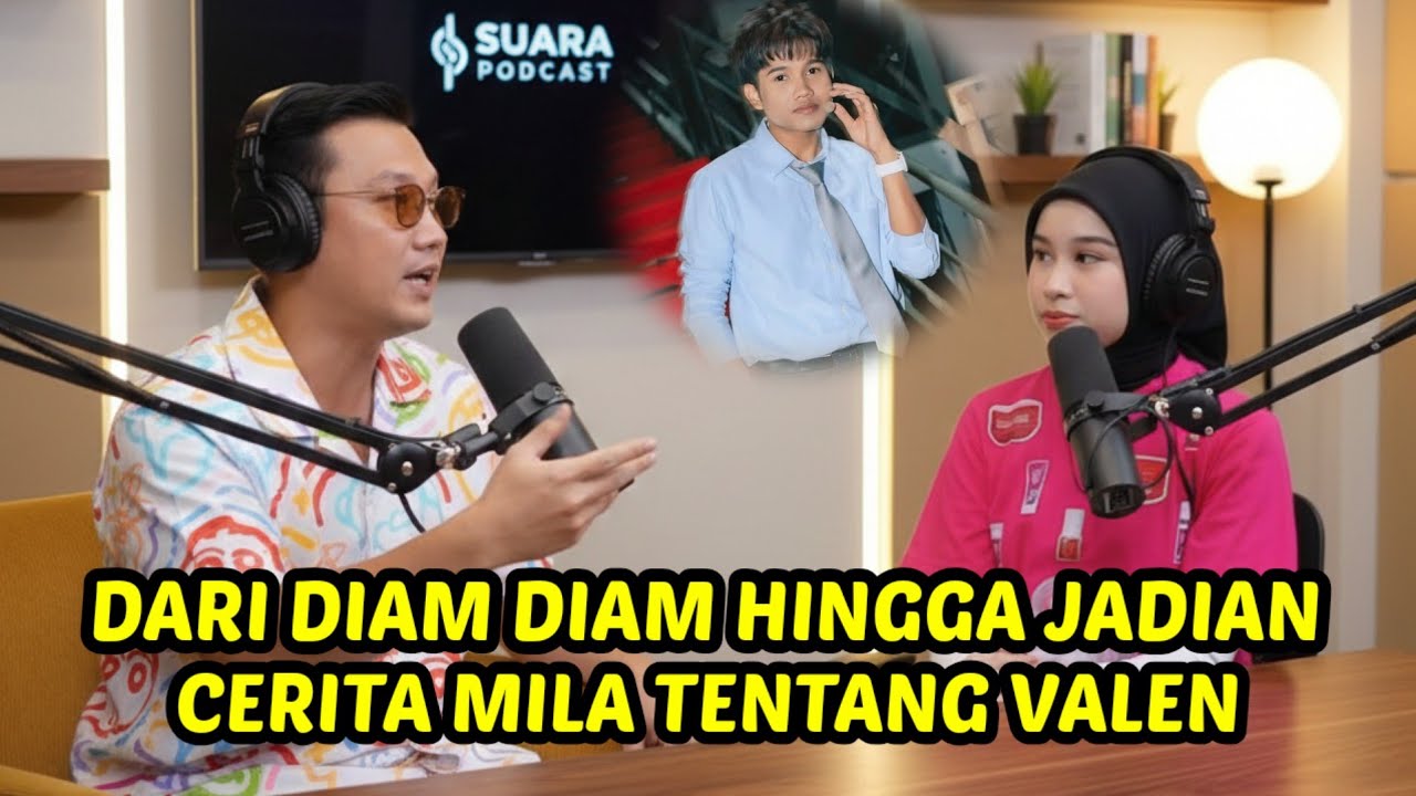 Kisah mila dan valen yang jarang di bahas, awal pertemuan hingga jadian