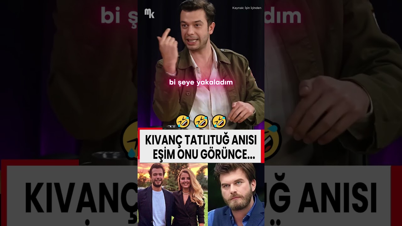Atakan &Ccedil;elik'in Kahkahalık Kıvan&ccedil; Tatlıtuğ Anısı! Eşim Onu G&ouml;r&uuml;nce🤣     #kıvan&ccedil;tatlıtuğ