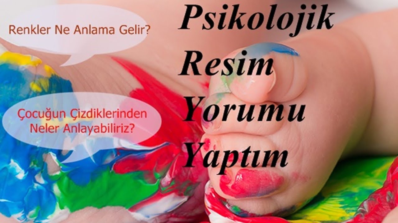 Resim Analizi Nedir? I Resim Analizi Nasıl Yapılır? I Psikolojik Danışman Çocuk Resmi Yorumluyor