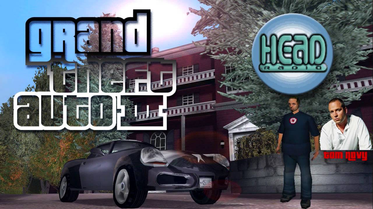 GTA 3 - Head Radio - Tom Novy - ''Back To The Streets'' (Beta Music) - HD