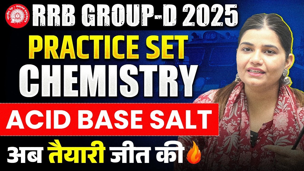 Acid base salt chapter  class-1 For RRB GORUP D BY Kajal Ma’am #rrbgroupd