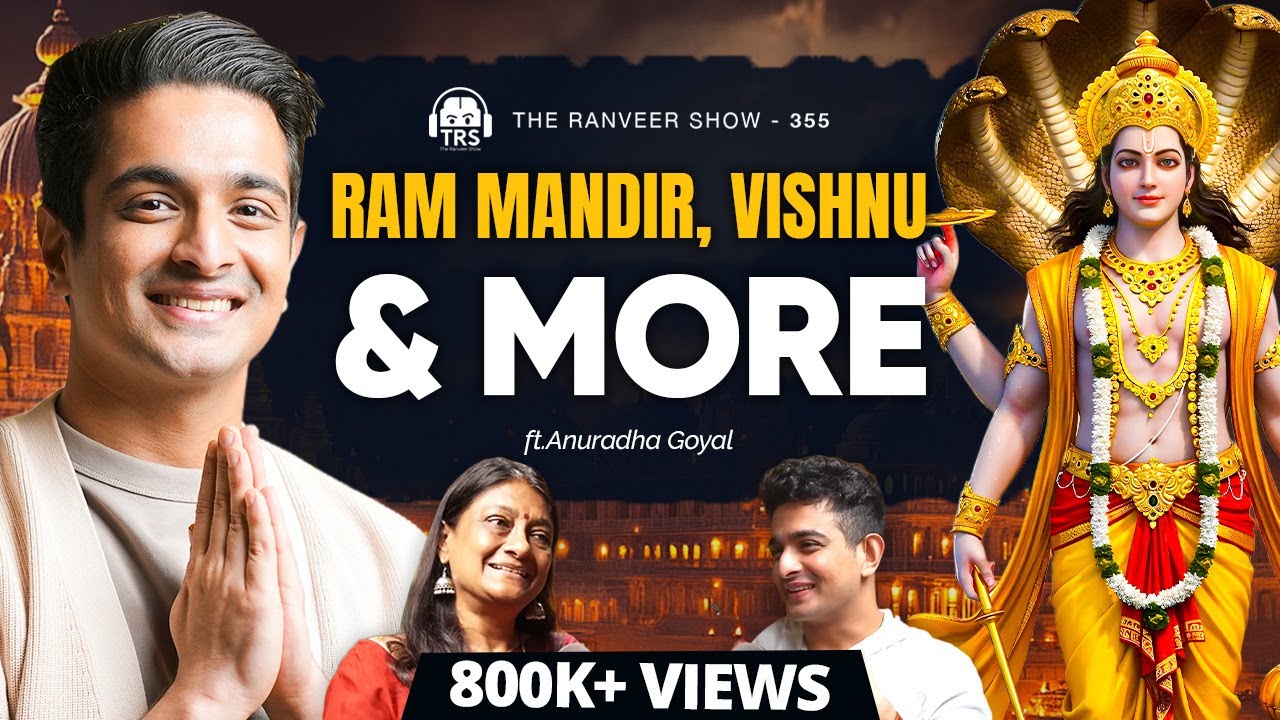 Ram Mandir, Ishta-Dev & The Lost Teachings of Vedic India | Anuradha Goyal | TRS