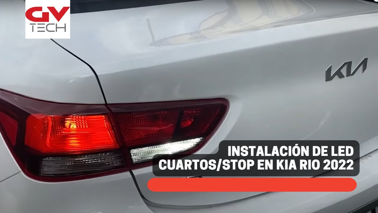 Instalación Leds en cuartos stop KIA RIO 2022