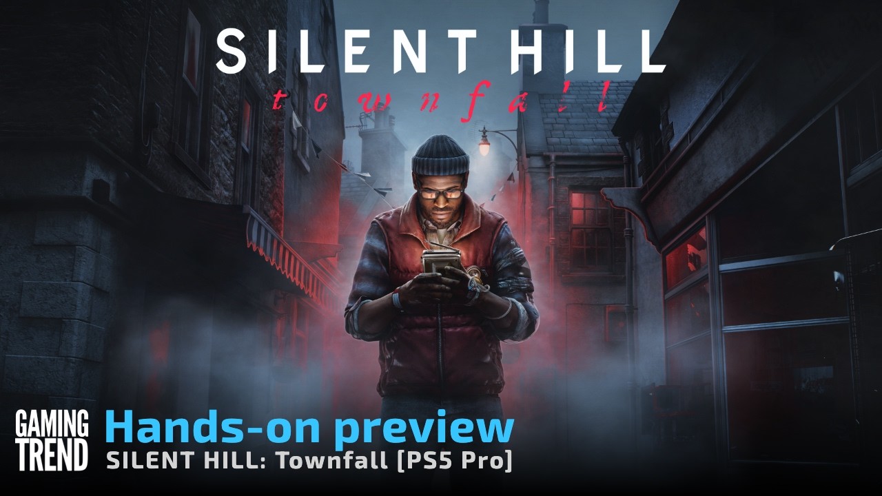 SILENT HILL: Townfall is tuned into terror (hands-on preview)