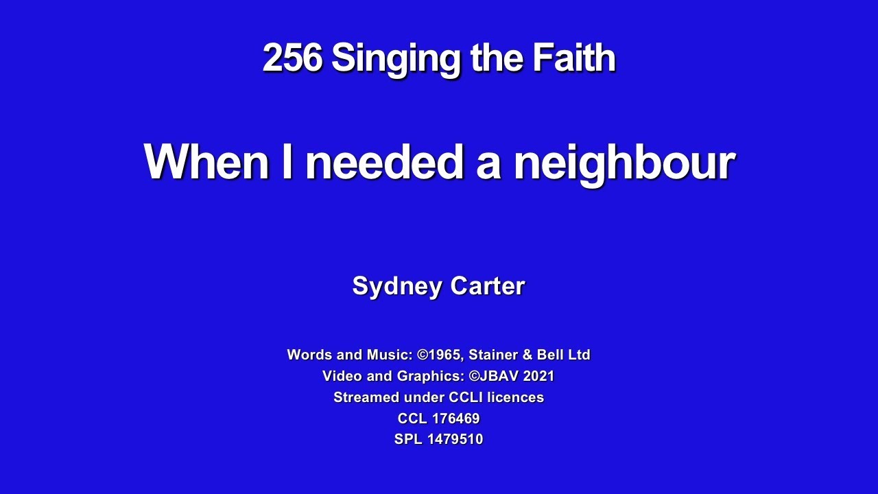 StF 256 - When I needed a neighbour