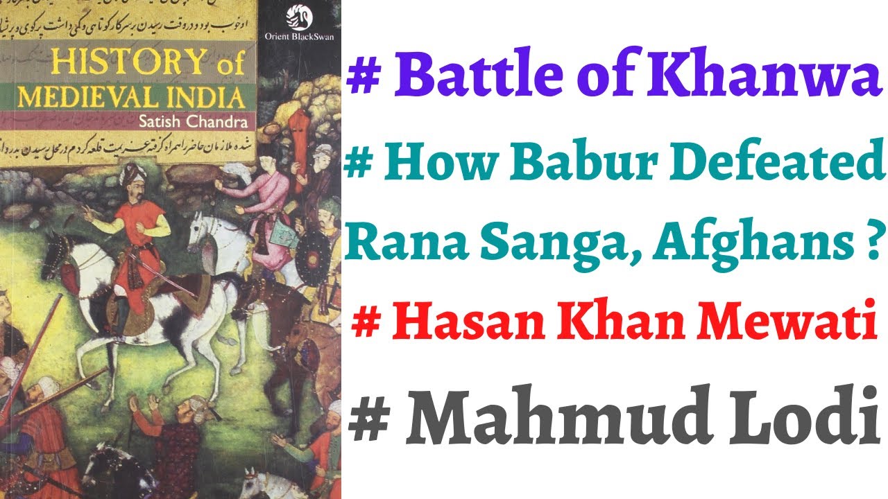(Part 56) How Babur defeated Rana Sanga and Afghans in Battle of Khanwa in 1527 ? #upschistory