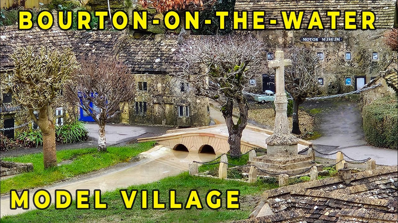 Bourton On The Water Model Village
