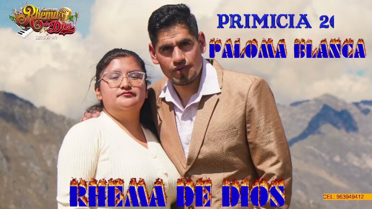 Rhema de Dios paloma blanca primicia 2025