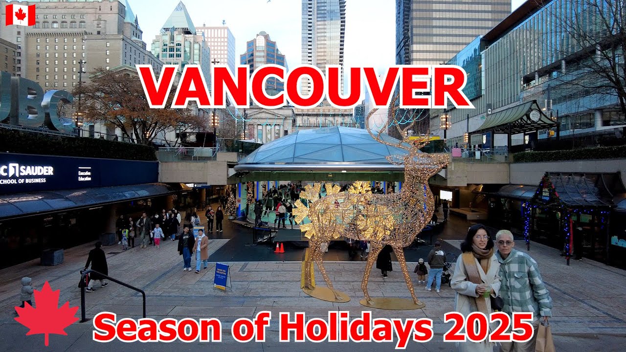 Vancouver Vibe Vancouver Life Vancouver Strolling - Season of Holidays 2025