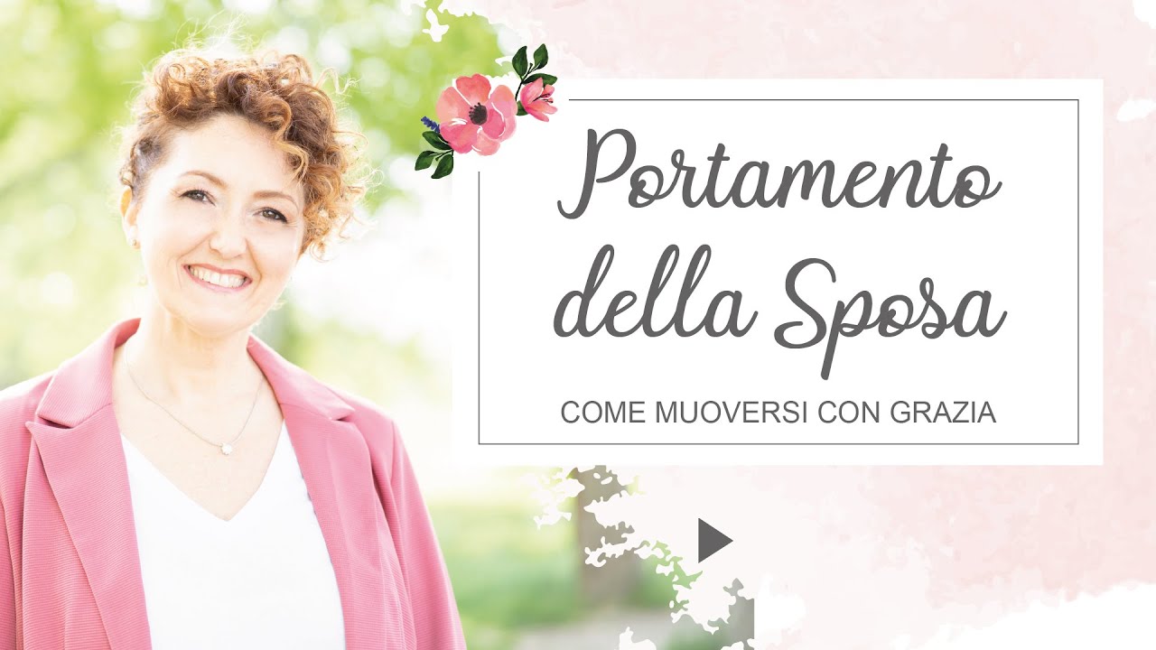 Il portamento della sposa: come muoversi e come sedersi - Matrimoni con l'accento - Roberta Patanè