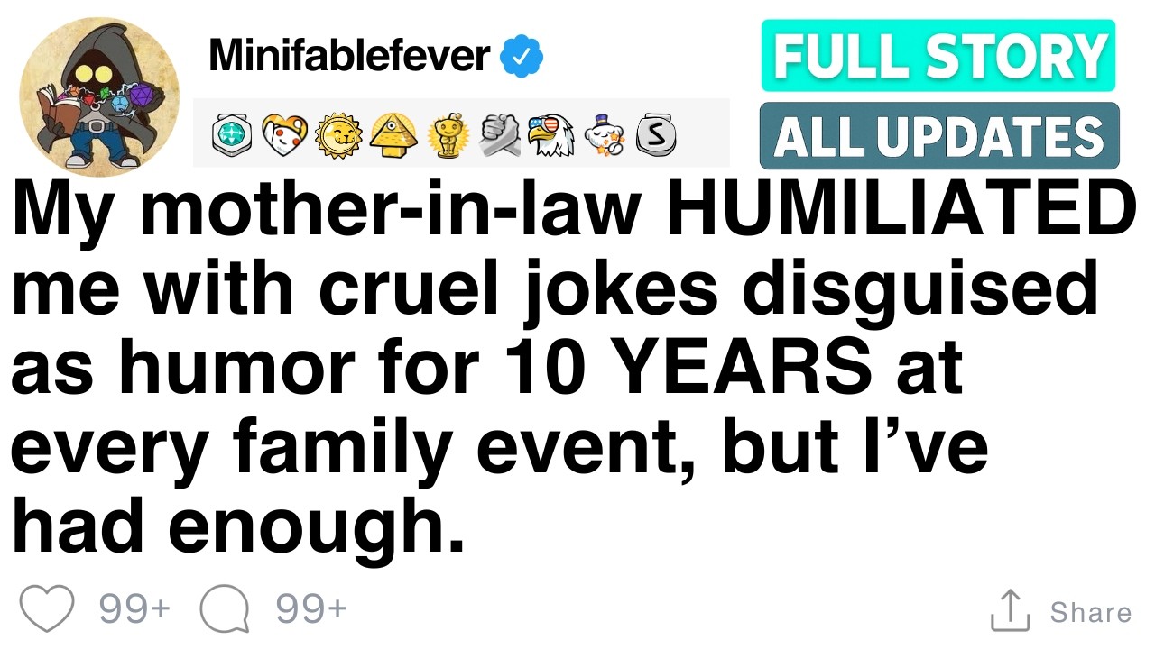 My mother-in-law HUMILIATED me with cruel jokes disguised as humor for 10 YEARS [FULL STORY]