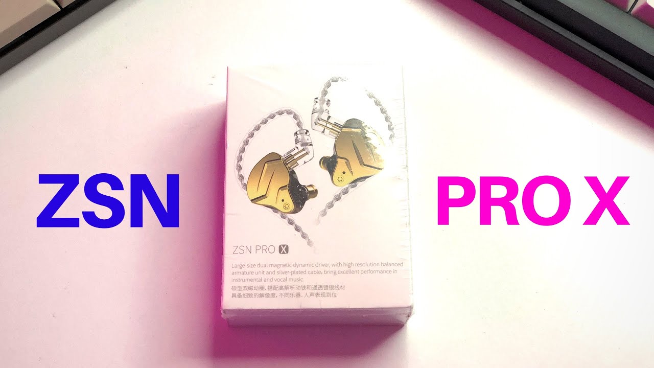 ZSN Pro становится золотым — распаковка и первые впечатления от KZ ZSN Pro X