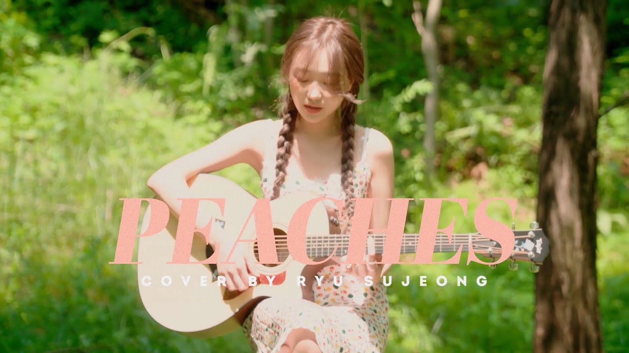 [Special Clip] RYU SUJEONG | Justin Bieber - Peaches (Acoustic ver.)