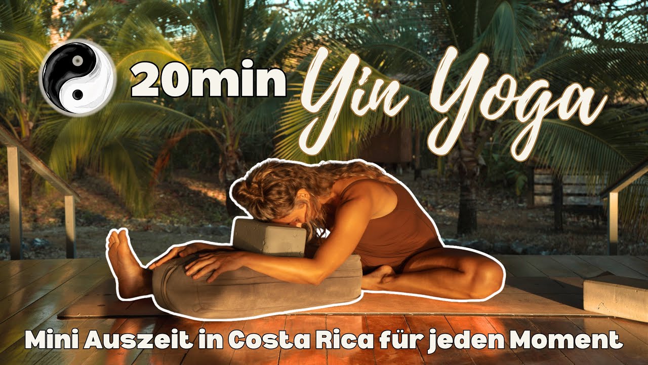 20min Yin Yoga, Atmung & Affirmationen | Mini Auszeit in Costa Rica für jeden Moment