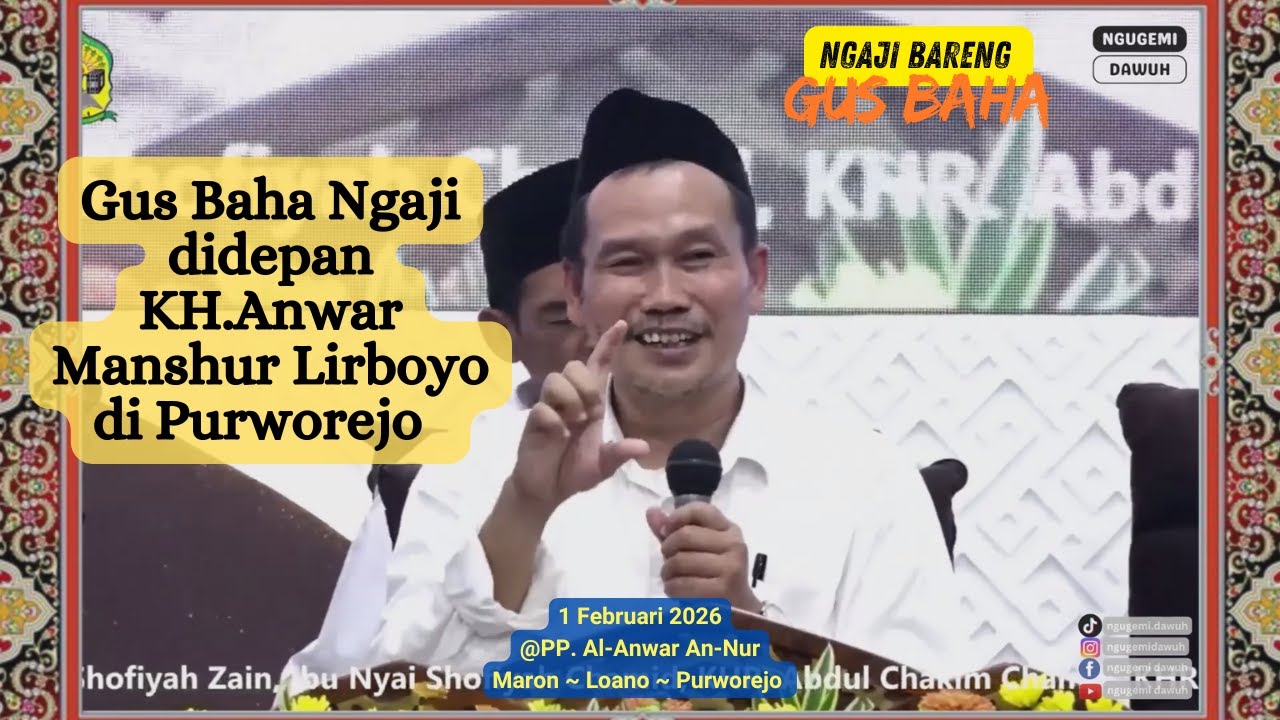 69 Gus Baha Ngaji didepan KH Anwar Manshur Lirboyo di Purworejo  #gusbaha