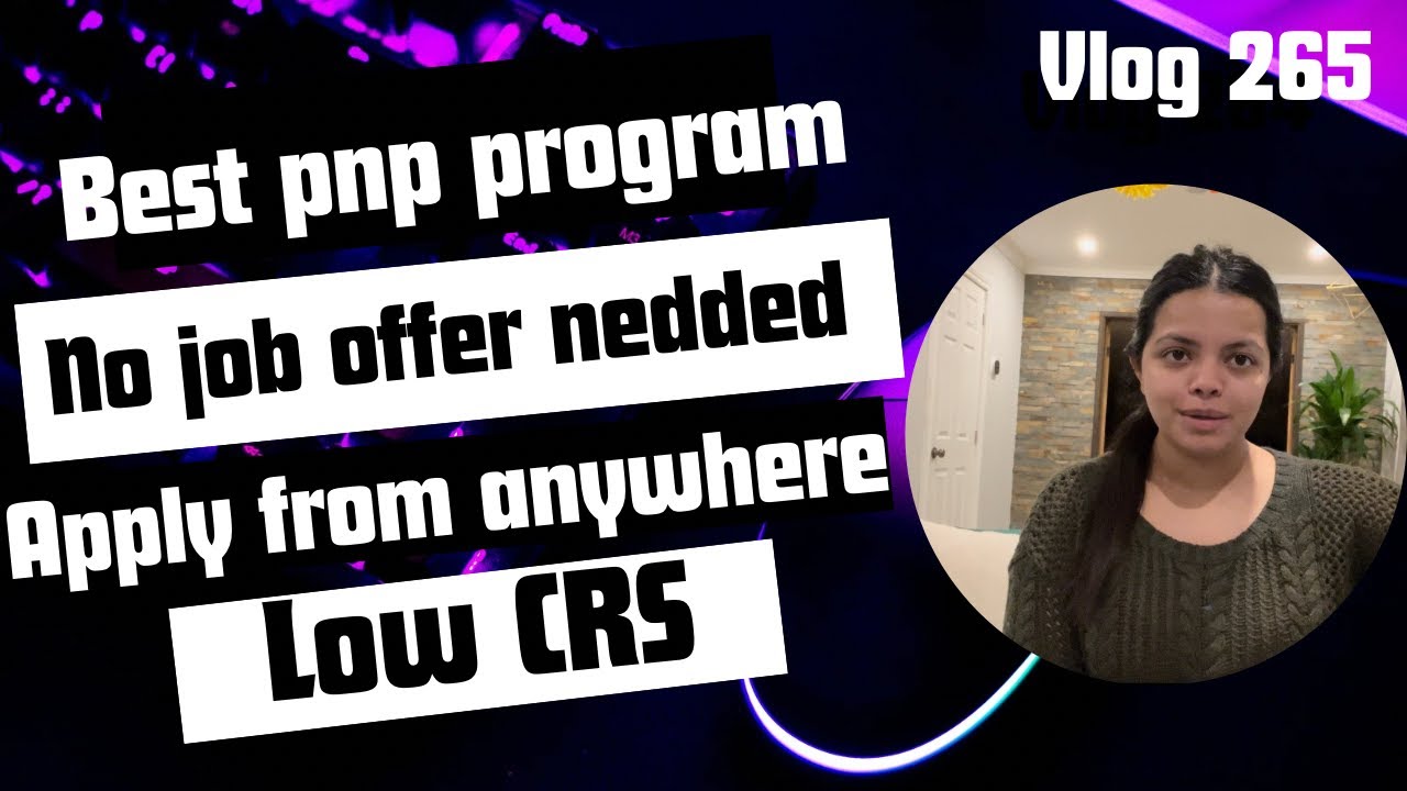 Best pnp program| No job offer needed | Apply from anywhere| #canadapr #pnp #canadaimmigration